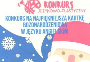 Plakat Gminnego konkursu Plastyczno - Językowego. Zdjęcie Świętego Mikołaja i śnieżynek.