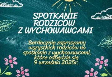 Napis: Spotkanie rodziców z wychowawcami